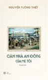 CĂN NHÀ AN ĐÔNG CỦA MẸ TÔI