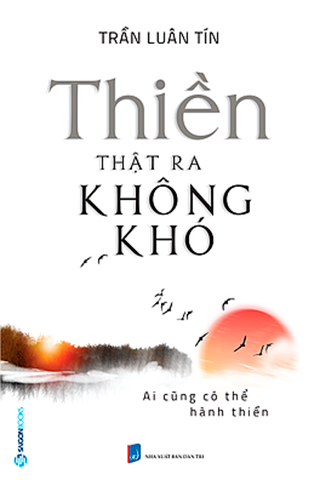 THIỀN THẬT RA KHÔNG KHÓ