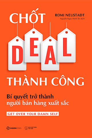 Chốt DEAL thành công: Bí quyết trở thành người bán hàng xuất sắc