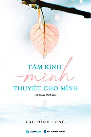 TÂM KINH MÌNH THUYẾT CHO MÌNH