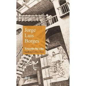 truyện hư cấu; Jorge Luis Borges;